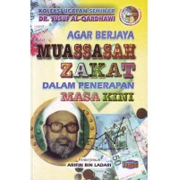 AGAR BERJAYA MUASSASAH ZAKAT DALAM PENERAPAN MASA KINI